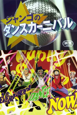 ONE PIECE: Nejimaki-jima no Bouken – Jango no Dance Carnival izle