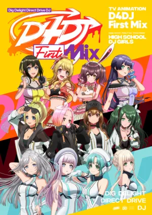 D4DJ First Mix izle