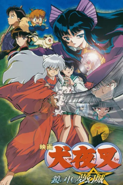 Inuyasha: Kagami no Naka no Mugenjo izle